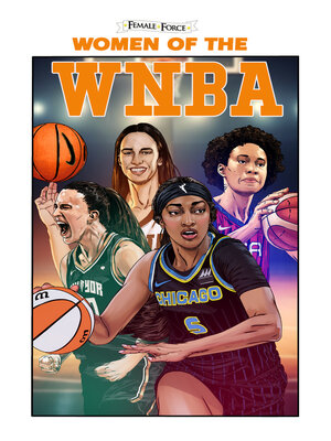 cover image of Women of the WNBA: Angel Reese, Caitlin Clark, Brittney Griner & Sabrina Ionescu